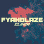 FYAHBLAZE