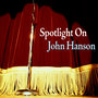 Spotlight On John Hanson