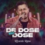 DE DOSE EM DOSE (Ao vivo)