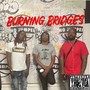 Burning Bridges (Explicit)