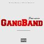 GangBand (feat. Milly Neutron) [Explicit]