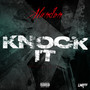 Knock It (Explicit)