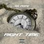 Right Time (Explicit)