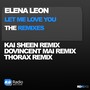 Let Me Love You The Remixes