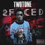 2 Faced (Explicit)