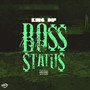 Bo$$ Statu$ (Explicit)