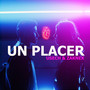 Un Placer (Explicit)