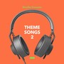 Blucifer Presents: Theme Songs 2