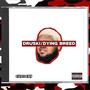 Druski/Dying Breed (Explicit)