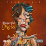 Beautiful Mess (Explicit)