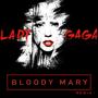 BLOODY MARY