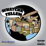 WHATCHA TELLEM (Explicit)