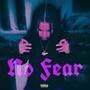 No Fear (Explicit)