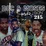Doc & Moses (feat. son of the 215 & Kur) [Explicit]