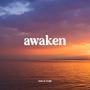 Awaken