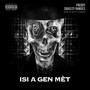 Isi a Gen Mèt (Explicit)