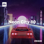 Neon City 80