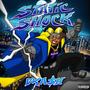 Static Shock (Explicit)