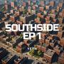 Southside EP 1 (Explicit)