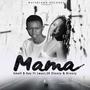 Mama (feat. Lwazi, sk Dieezy & Breezy)