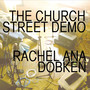The Church Street Demo (Explicit)