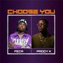 Choose you (feat. Paddy K)