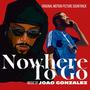 Nowhere To Go (Original Motion Picture Soundtrack)