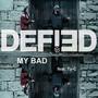 My Bad (feat. Ty-C) [Explicit]