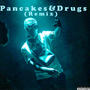 Pancakes & ***** (Remix) [Explicit]