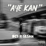 Aye kan (Explicit)