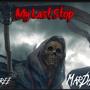 My Last Stop (feat. MarDaJoker) [Explicit]