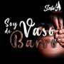 Soy Vaso de Barro (feat. Belén Castro)