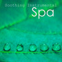 Soothing Instrumental Songs: Spa Music on Piano