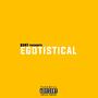 Egotistical (Explicit)