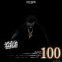 Keep It 100 (Explicit)