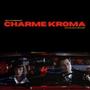 Charme Kroma (Explicit)