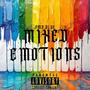 Mixed Emotions (Explicit)