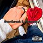 Heartbreak & Hennessy (Explicit)