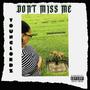 DONT MISS ME (feat. Young Lordz) [Explicit]