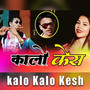 kalo Kalo Kesh