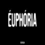 EUPHORIA