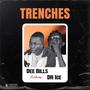 Trenches (feat. DN ICE) [Explicit]