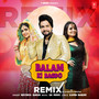 Balam Ki Bagdo Remix