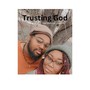 Trusting God (Full Version)