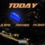 Today (feat. La Rone & Foe Bandz) [Explicit]