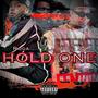 Hold One (feat. Flames Dot Malik) [Explicit]