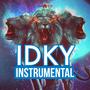 IDKY (Instrumental Version)