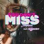YOU DON'T MISS (feat. M3rkury) [Explicit]