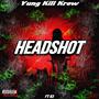 HEADSHOT (Explicit)