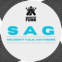 We Don't Talk Anymore